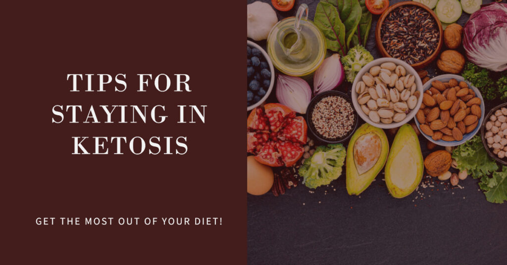 Tips fo staying in ketosis